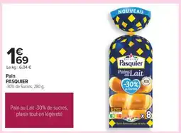 Carrefour Pain PASQUIER offre