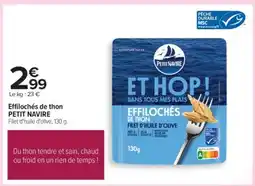 Carrefour Effilochés de thon PETIT NAVIRE offre