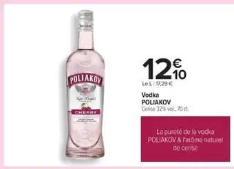 Carrefour Vodka Poliakov offre