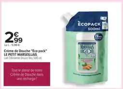 Carrefour Crème de Douche Eco pack LE PETIT MARSEILLAIS offre