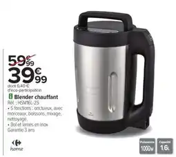 Carrefour Blender Chauffant offre