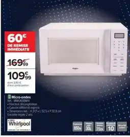 Carrefour Micro-ondes Whirlpool offre