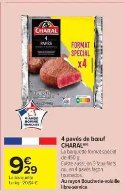 Carrefour Market 4 pavés de bœuf CHARAL offre