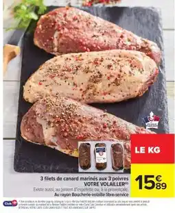 Carrefour Market 3 filets de canard marinés aux 3 poivres offre