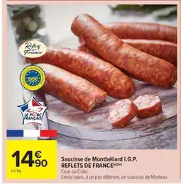 Carrefour Market Saucisse de Montbéliard I.G.P. REFLETS DE FRANCE offre