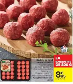 Carrefour Market Boulette de bœuf nature SOCOPA offre
