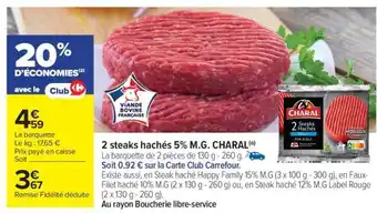 Carrefour Market 2 Steaks hachés 5% M.G. CHARAL offre