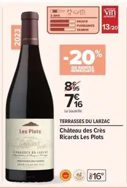 Carrefour Market Château des Crès Ricards Les Plots offre