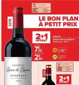 Carrefour Market Château Baron de Bigorre Bordeaux 2019 offre