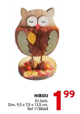 Trafic Hibou offre