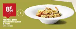 Promocash Assiette à pâtes en porcelaine lumen offre