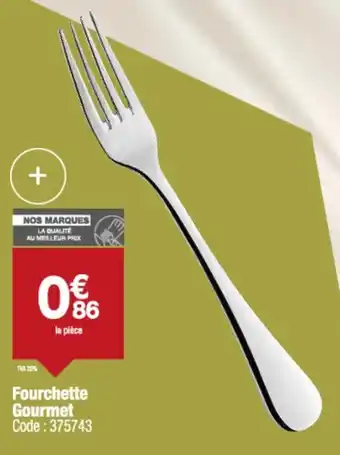 Promocash Fourchette gourmet offre