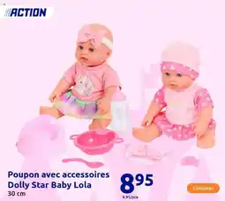 Action Poupon avec accessoires Dolly Star Baby Lola 30 cm offre