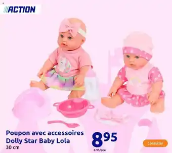 Action Poupon avec accessoires Dolly Star Baby Lola 30 cm offre