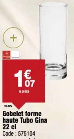 Promocash Gobelet forme haute tubo gina offre