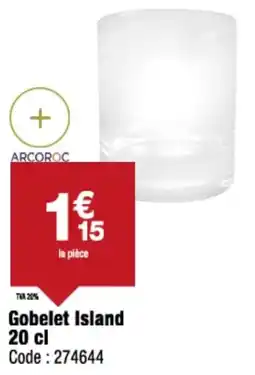 Promocash Gobelet island offre