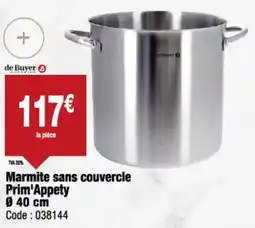 Promocash Marmite sans couvercle prim'appety offre