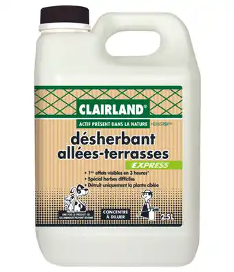 Carrefour CLAIRLAND SUR TOUS LES DÉSHERBANTS offre