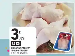 E.Leclerc Siebert - cuisse de poulet bruno offre