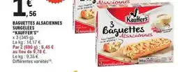 E.Leclerc Kauffer's - baguettes alsaciennes surgelées offre