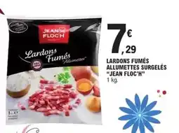 E.Leclerc Lardons fumés allumettes surgelés offre