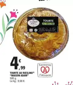 E.Leclerc Adam - tourte au riesling offre