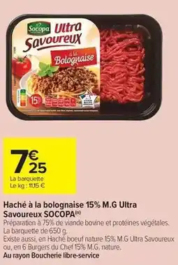 Carrefour Socopa - haché à la bolognaise 15% m.g ultra savoureux offre