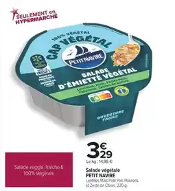 Carrefour Petit navire - salade vegetale offre