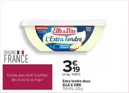 Carrefour Elle & vire - extra tendre doux offre