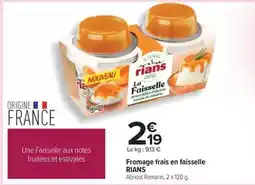 Carrefour Rians - fromage frais en faisselle offre