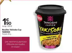 Carrefour Tanoshi - nouilles yakisoba cup offre