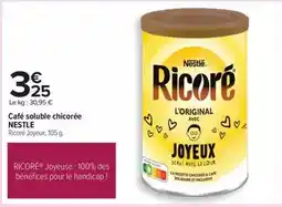 Carrefour Nestlé - café soluble chicorée offre