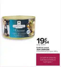 Carrefour Jean larnaudie - confit de canard offre