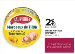 Carrefour Saupiquet - thon en morceaux offre
