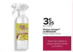 Carrefour Le droguiste - vinagre ménager offre