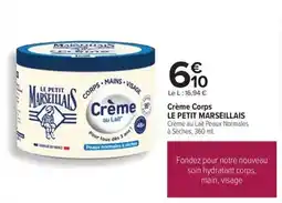 Carrefour Le petit marseillais - creme corps offre