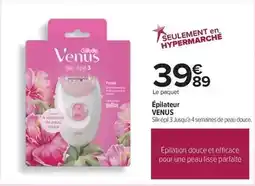 Carrefour Gillette - épilateur offre