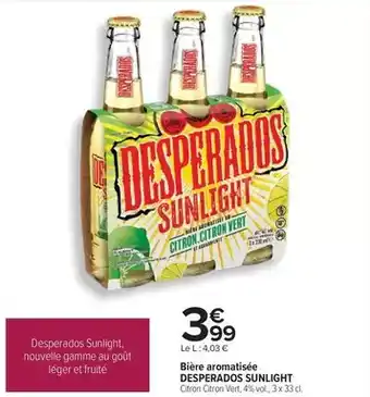 Carrefour Desperados - bière aromatisée offre