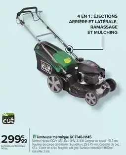 Carrefour Tondeuse thermique gct46-h145 offre