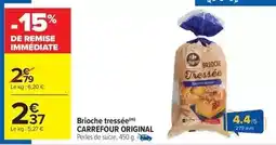 Carrefour Carrefour - brioche tressée offre