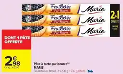 Carrefour Marie - pâte à tarte pur beurre offre