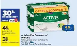 Carrefour Danone - activia offre découverte offre