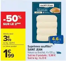 Carrefour Saint jean - suprêmes soufflés offre
