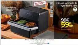 Carrefour Friteuse sans huile air fryer double zone offre