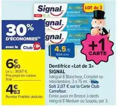 Carrefour Signal - dentifrice lot de 3 offre