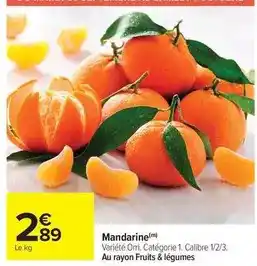 Carrefour Mandarine offre