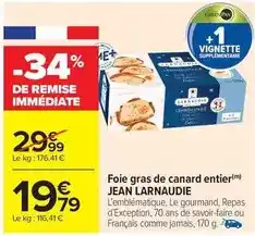 Carrefour Jean larnaudie - foie gras de canard entier offre