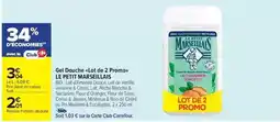 Carrefour Le petit marseillais - gel douche lot de 2 promo le petit marseillais offre