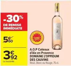 Carrefour Oppidum des cauvins - a.o.p coteaux d'aix en provence offre