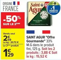 Carrefour Saint agur - gourmande offre